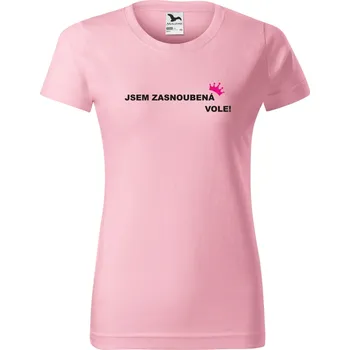 Dámské tričko Dámské tričko - Jsem zasnoubená vole! Barva: Růžová, Velikost: XL