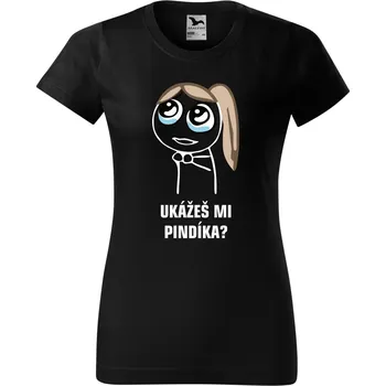 Dámské tričko - Ukážeš mi pindíka Barva: ČERNÁ, Velikost: 3XL