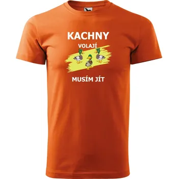 Pánské tričko s potiskem Kachny volají musím jít Barva: ORANŽOVÁ, Velikost: S