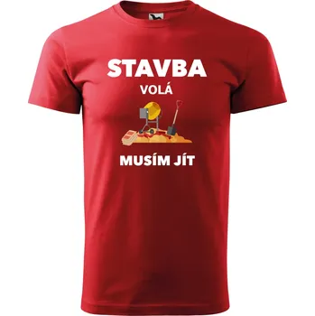 Pánské tričko - Stavba volá musím jít Barva: ČERVENÁ, Velikost: 5XL