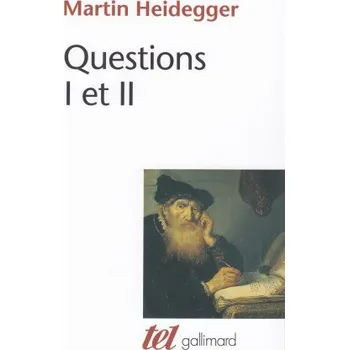 Questions I et II (Heidegger)(Brožovaná)