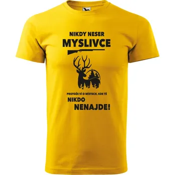 Pánské tričko - Nikdy neser myslivce Barva: ŽLUTÁ, Velikost: S