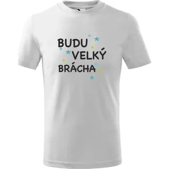 Chlapecké oblečení Dětské tričko Budu velký brácha Barva: Bílá, Velikost: 158