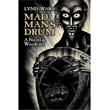 Cizojazyčná kniha Mad Man's Drum (Lynd Ward)(Brožovaná)