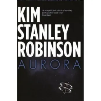 Cizí jazyk Aurora (Kim Stanley Robinson)(Brožovaná)