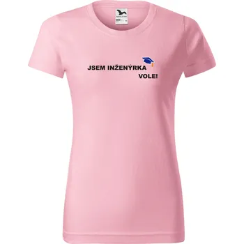 Dámské tričko Dámské tričko Jsem inženýrka vole! Barva: Růžová, Velikost: L