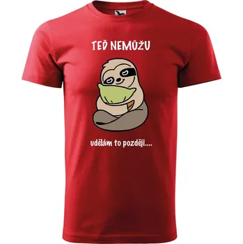 Pánské tričko Pánské tričko s vtipným potiskem - Teď nemůžu... Udělám to později Barva: ČERVENÁ, Velikost: XL