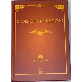 Machálek Jan - Společenské chování