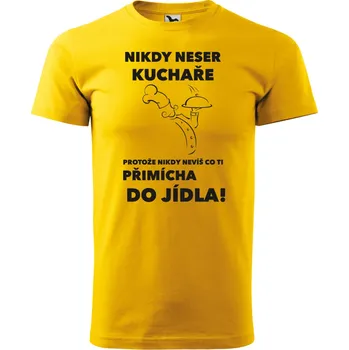 Pánské tričko - Nikdy neser kuchaře Barva: ŽLUTÁ, Velikost: L