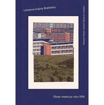 Cizojazyčná kniha Literárne krajiny Bratislavy /Obraz mesta (slovensky)