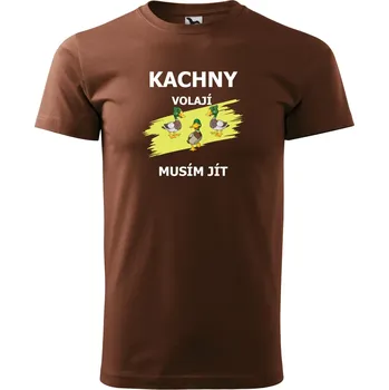 Pánské tričko Pánské tričko s potiskem Kachny volají musím jít Barva: HNĚDÁ, Velikost: L
