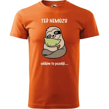 Pánské tričko s vtipným potiskem - Teď nemůžu... Udělám to později Barva: ORANŽOVÁ, Velikost: 2XL
