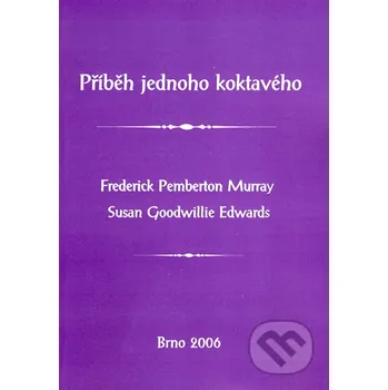 Příběh jednoho koktavého - Frederick Pemberton Murray, Susan Goodwillie Edwards Paido