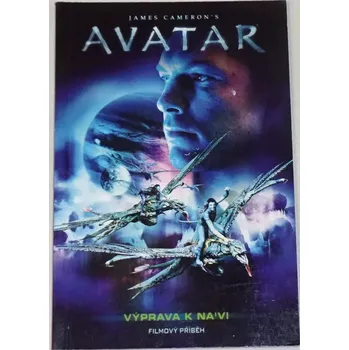 Cameron James - Avatar (Výprava k Na'vi)