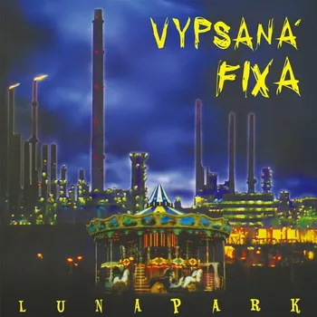 Zahraniční hudba Lunapark - Vypsaná Fixa [LP]