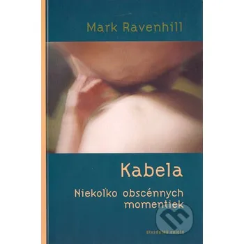 Kabela - Mark Ravenhill Drewo a srd