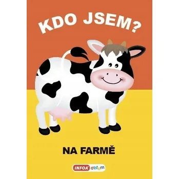 Umění Kdo jsem? - Na farmě neuveden