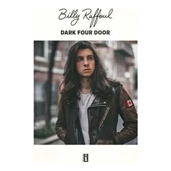 Zahraniční hudba SP Billy Raffoul: Driver / Dark Four Door 2017