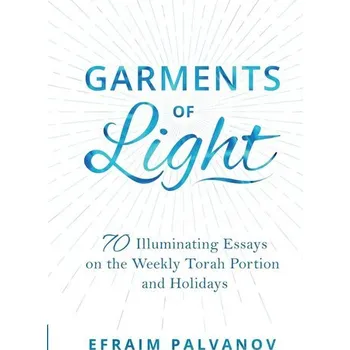 Garments of Light - Palvanov, Efraim [EN] (2018, Brožovaná, Lulu.com)
