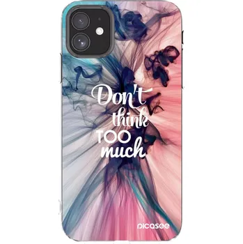 Pouzdro na mobilní telefon Picasee silikonový průhledný obal pro Apple iPhone 11 - Nemysli tolik