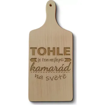 Kuchyňské prkénko Sablio Prkénko Tohle je ten nejlepší kamarád na světě