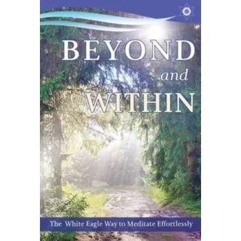 Osobní rozvoj Beyond and within - Hayward, Anna (Anna Hayward)