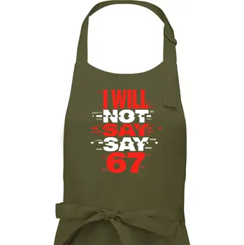 Kuchyňská zástěra Červený - I Will Not Say SAY 67 - Pánská zástěra na vaření - Univerzální velikost ( Khaki )