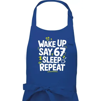 Kuchyňská zástěra 67 wake up repeat - Dámská zástěra na vaření - Univerzální velikost ( Královská modrá )