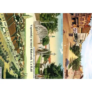 Vzpomínky na starý Rakovník I.+II. Díl