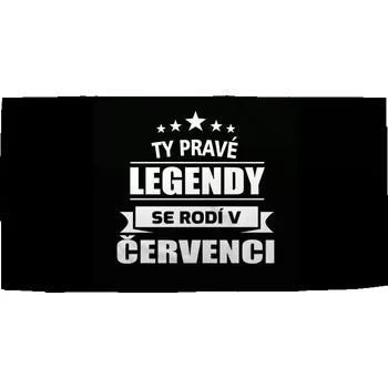 Sablio Ručník Ty pravé legendy se rodí v červenci - 30x50 cm