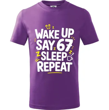 67 wake up repeat - Tričko dětské bavlněné - 158 cm/12 let ( Fialová )