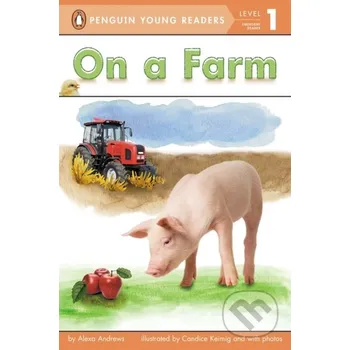 Cizojazyčná kniha On a Farm - Alexa Andrews Penguin Books