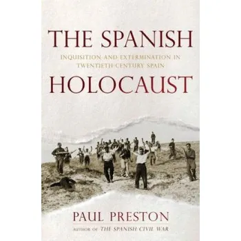 Spanish Holocaust – Paul Preston (EN)