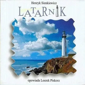 Latarnik (Książka audio - format CD mp3) Henryk Sienkiewicz