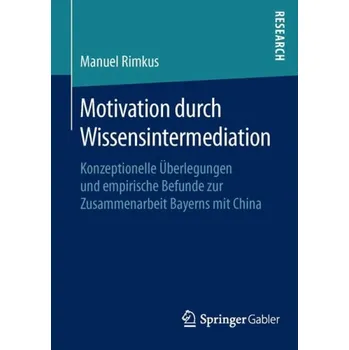 Cestování Motivation durch Wissensintermediation - Rimkus, Manuel