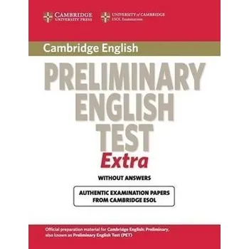 Anglický jazyk Cambridge Preliminary English Test Extra Students Book