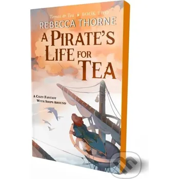 Cizojazyčná kniha A Pirate's Life for Tea (Brožovaná)