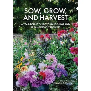 Cizojazyčná kniha Sow, Grow, and Harvest - Remmert, Chantal
