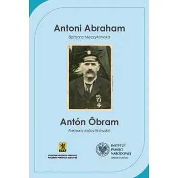Antoni Abraham / Antón Ôbram Barbara Męczykowska