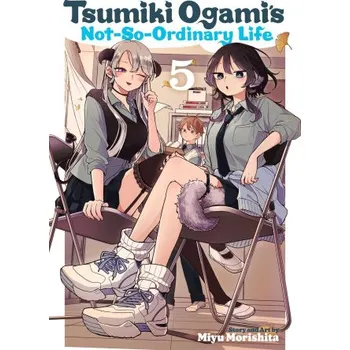 Tsumiki Ogami's Not-So-Ordinary Life, Vol. 5 – V05 (EN)