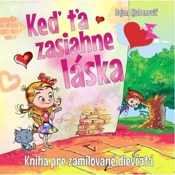 Cizí jazyk Keď ťa zasiahne láska Bojan Ljubenovič D0328751