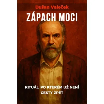 Kniha Zápach moci