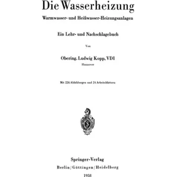 Cizojazyčná kniha Die Wasserheizung - Kopp, Ludwig