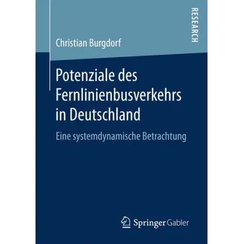 Potenziale des Fernlinienbusverkehrs in Deutschland - Burgdorf, Christian