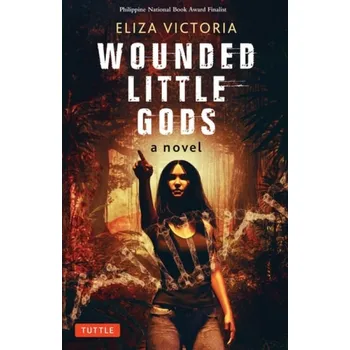 Cizojazyčná kniha Wounded Little Gods - Victoria, Eliza