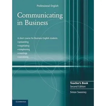 Anglický jazyk Communicating in Business Teacher´s Book