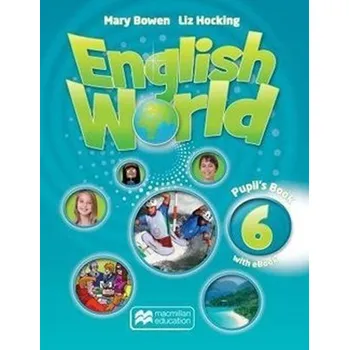 Anglický jazyk English World Level 6 - Pupil´s Book + eBook