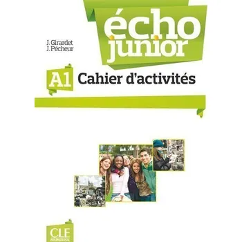 Francouzský jazyk Écho Junior A1: Cahier d´exercices