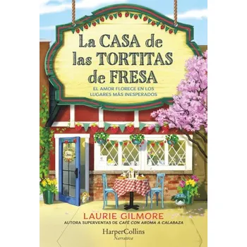 Populárně naučná literatura pro dospělé La Casa De Las Tortitas De Fresa (Brožovaná)