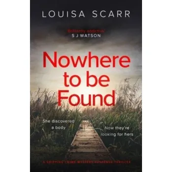 Nowhere To Be Found (Brožovaná)